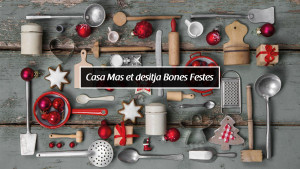 Casa Mas et desitja bones festes